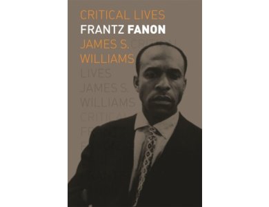 Frantz Fanon (Critical Lives)