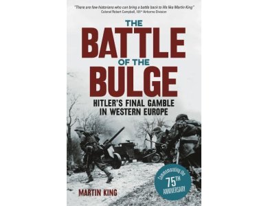 Battle of the Bulge: Hitler's Final Gamble in Western Europe