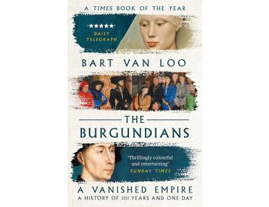 The Burgudians: A Vanished Empire- A History of 1111 Years and One Day