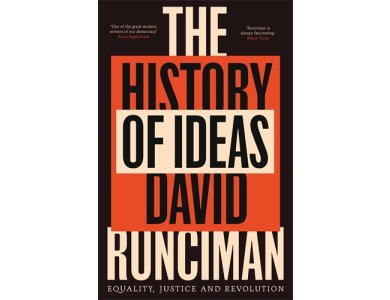 The History of Ideas: Equality, Justice and Revolution