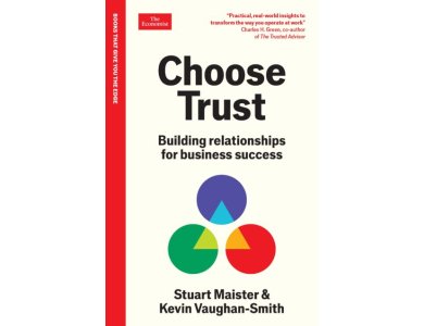 Choose Trust: Building Relationships for Business Success