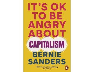 It's OK To Be Angry About Capitalism