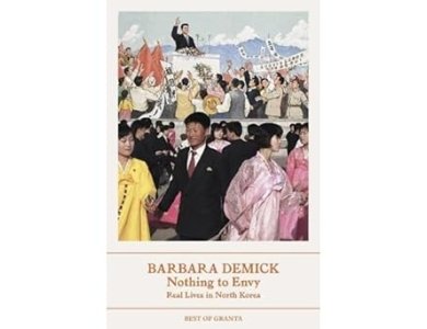 Nothing To Envy: Real Lives In North Korea