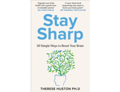 Stay Sharp: 50 Simple Ways to Boost Your Brain