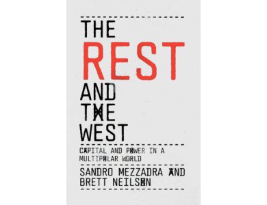 The Rest and the West: Capital and Power in a Multipolar World