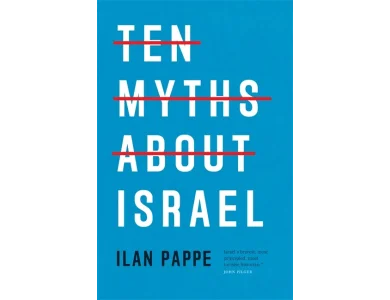 Ten Myths About Israel