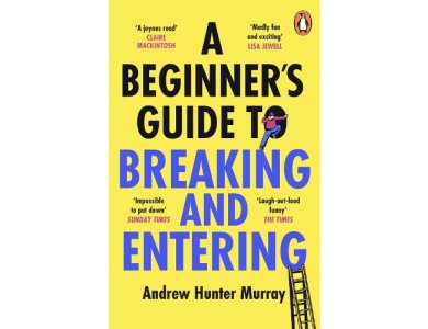 A Beginner’s Guide to Breaking and Entering