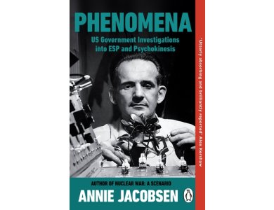 Phenomena: US Government Investigations into ESP and Psychokinesis