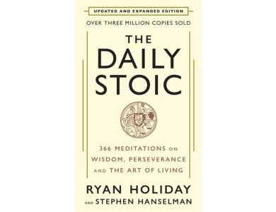 The Daily Stoic: 366 Meditations On Wisdom, Perseverance and the Art of Living (Updated and Expanded Edition)