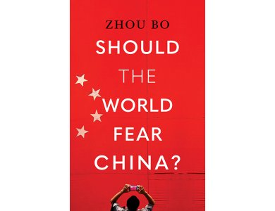 Should the World Fear China?