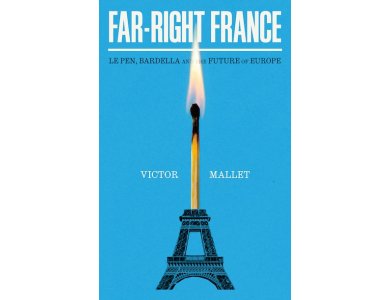 Far-Right France: Le Pen, Bardella and the Future of Europe