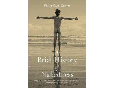 A Brief History of Nakedness