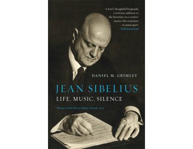 Jean Sibelius: Life, Music, Silence