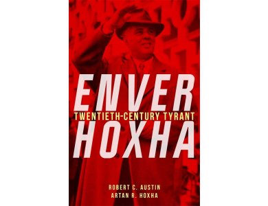 Enver Hoxha: Twentieth-Century Tyrant