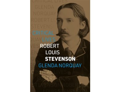 Robert Louis Stevenson (Critical Lives)