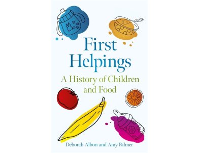 First Helpings: A History of Children and Food