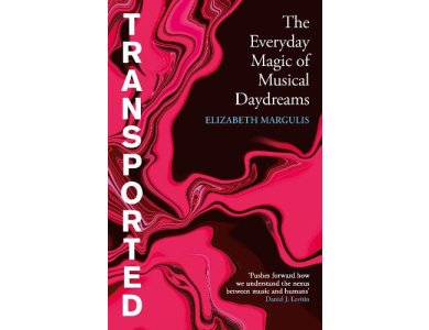 Transported: The Everyday Magic of Musical Daydreams