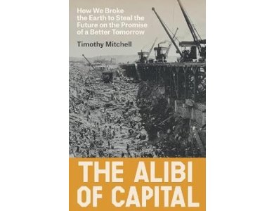 The Alibi of Capital: How We Broke the Earth to Steal the Future on the Promise of a Better Tomorrow