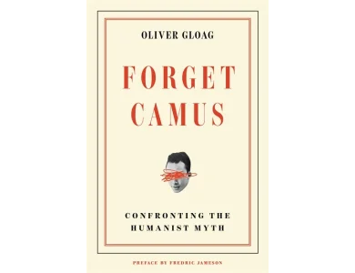 Forget Camus: Confronting the Humanist Myth