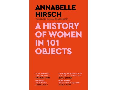 A History of Women in 101 Objects