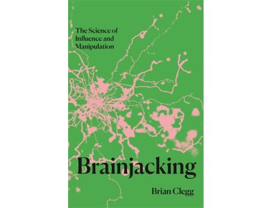 Brainjacking: The Science of Influence and Manipulation