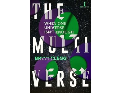 The Multiverse: When One Universe Isn't Enough
