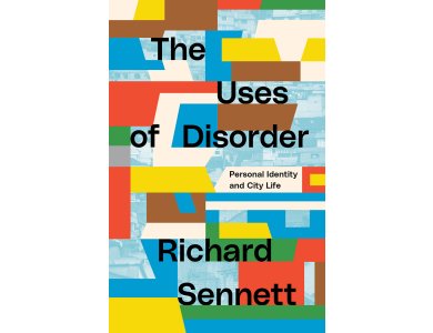 The Uses of Disorder: Personal Identity and City Life