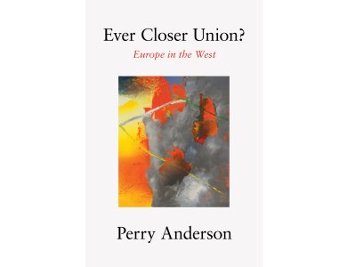 Ever Closer Union?: Europe in the West