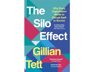 The Silo Effect: Why Every Organisation Needs to Disrupt Itself to Survive
