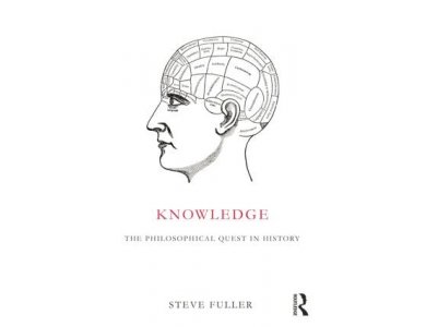 Knowledge: The Philosophical Quest in History