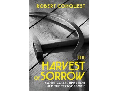 Harvest of Sorrow: Soviet Collectivisation and the Terror-Famine