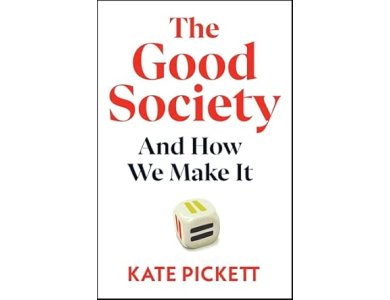 The Good Society: And How We Make It