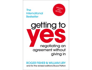 Getting to Yes: Negotiating an Agreement Without Giving in