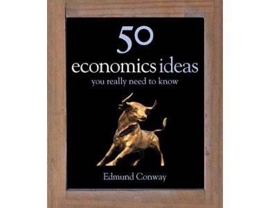 50 Economics Ideas You Really Need to Know