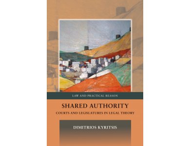 Shared Authority: Courts and Legislatures in Legal Theory