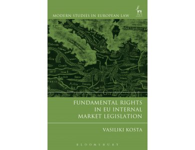 Fundamental Rights in EU Internal Market Legislation