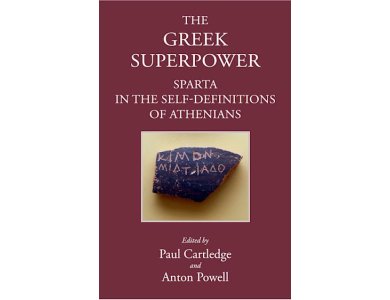 The Greek Superpower: Sparta in the Self-Definitions of Athenians