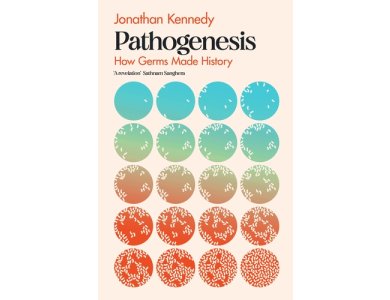 Pathogenesis: How Infectious Diseases Shaped Human History