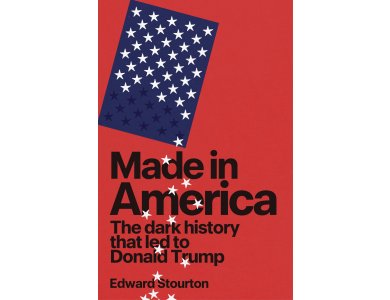 Made in America: The Dark History that Led to Donald Trump