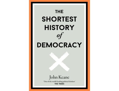 The Shortest History of Democracy