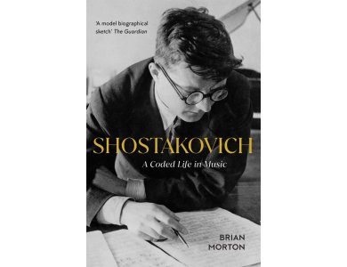 Shostakovich: A Coded Life in Music
