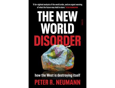 The New World Disorder: How the West is Destroying Itself