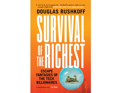 Survival of the Richest: Escape Fantasies of the Tech Billionaires