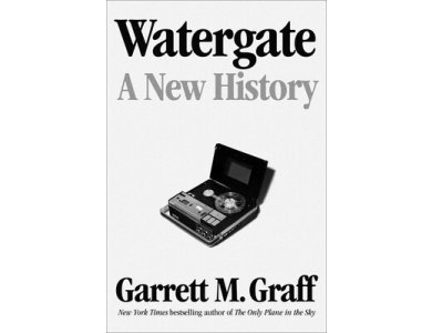 Watergate: A New History