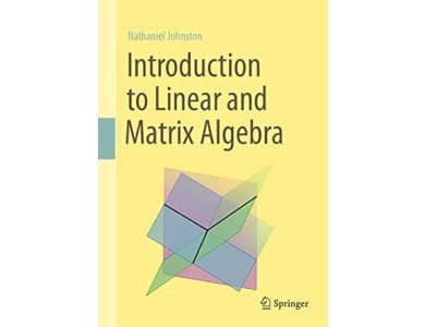 Introduction to Linear and Matrix Algebra
