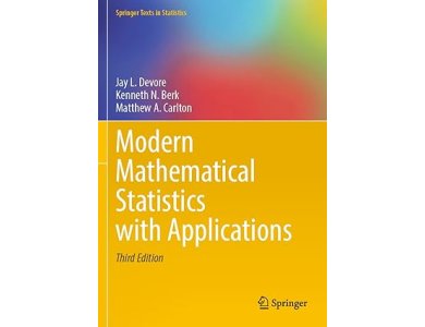 Modern Mathematical Statistics with Applications