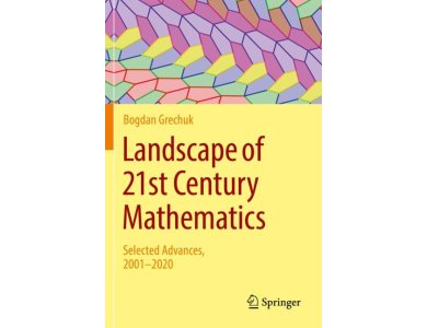 Landscape of 21st Century Mathematics: Selected Advances, 2001–2020