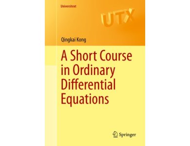 A Short Course in Ordinary Differential Equations