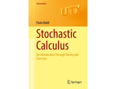 Stochastic Calculus: An Introduction Through Theory and Exercises