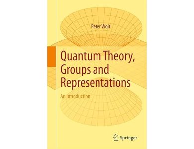 Quantum Theory, Groups and Representations: An Introduction